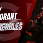 Valorant Schedules